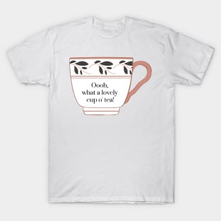 Lovely cup o' tea T-Shirt